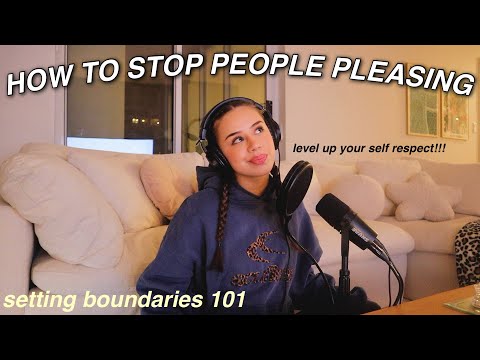 BOUNDARIES: why you need them & how to set them | stop people pleasing & feeling guilty!