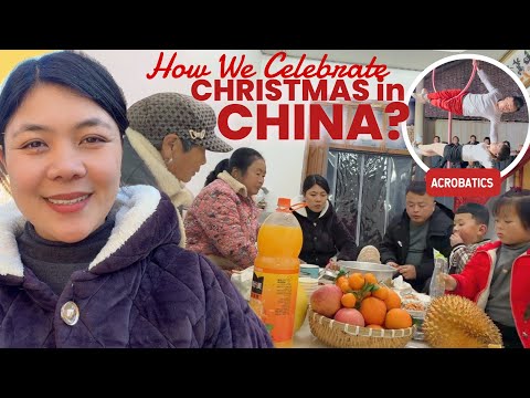 How We Celebrate Christmas in China Village?
