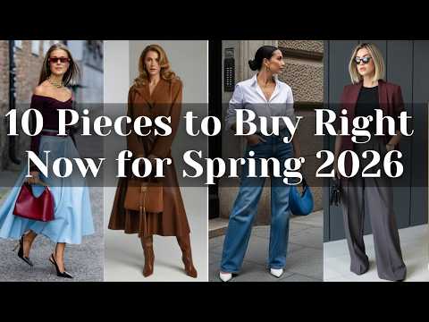 10 Fashion Essentials to Buy Right Now for Spring 2026.
