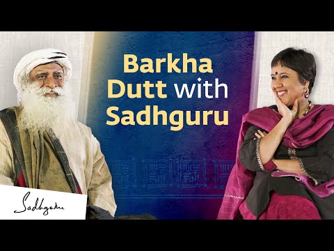 Barkha Dutt with Sadhguru - In Conversation with the Mystic