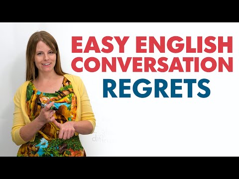 Easy English Conversation: REGRETS
