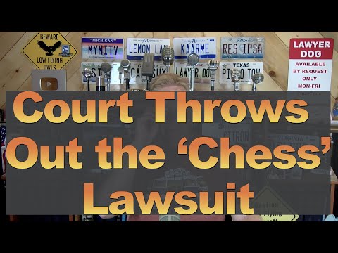 Court Throws Out the Chess Lawsuit