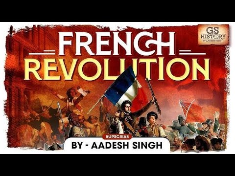 French Revolution: Causes, Consequence | Liberty, Equality and Fraternity | UPSC | GS HISTORY