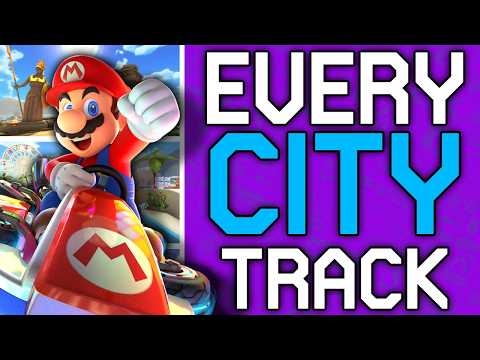 Which Mario Kart 8 Deluxe City Track is the Least Terrible? | Level By Level
