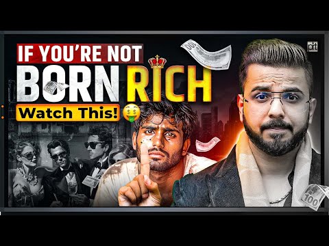 Financial Intelligence | How to be Rich if Born Poor?