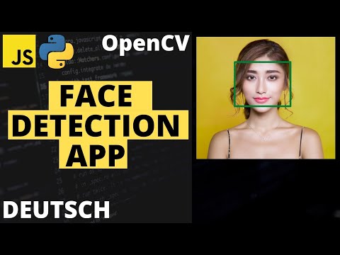 Face Detection App - Tutorial für Fortgeschrittene - JS & Python (OpenCV + FastAPI)