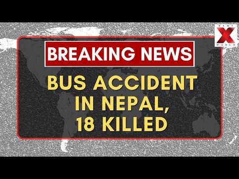 Nepal Bus Accident: Overnight Pokhara-Kathmandu Bus Crash Kills 18 in Nepal | NewsX World