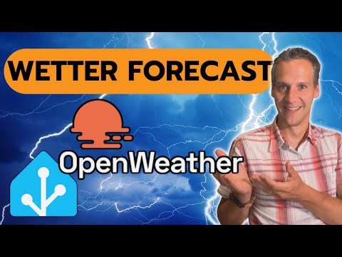 Wettervorhersage in Home Assistant: So nutzt du den OpenWeatherMap Forecast richtig!