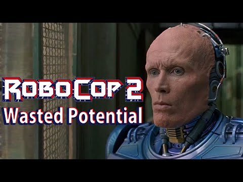 Robocop 2: The Wasted Potential