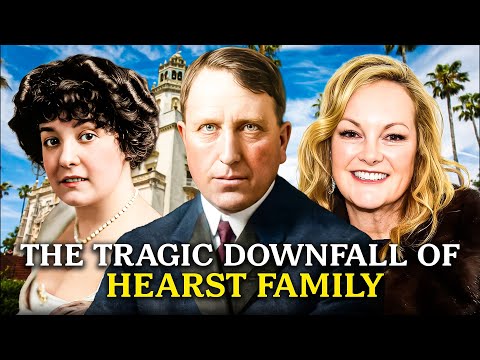 The Downfall of the Hearst Family: Media Royalty and Generational Loss