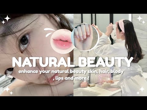 How to enhance your natural beauty 😍✨