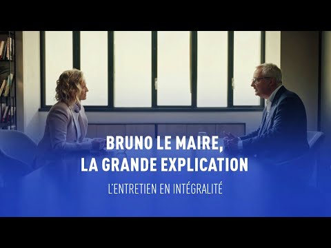 Bruno Le Maire : la grande explication