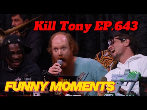 Best of Kill Tony #643 HARD EDIT