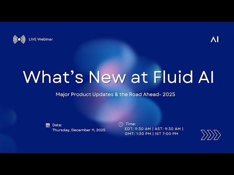 What’s New at Fluid AI: Major Product Updates & the Road Ahead #AIUpdates #AgenticAI