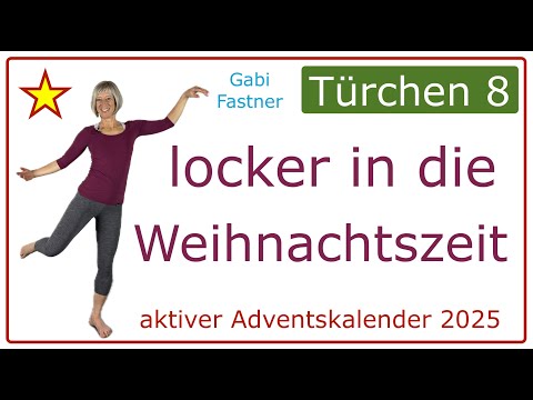 8/24 💫 15 min. locker & leicht in die Weihnachtszeit | Schwünge & auslockern, ohne Geräte, im Stehen