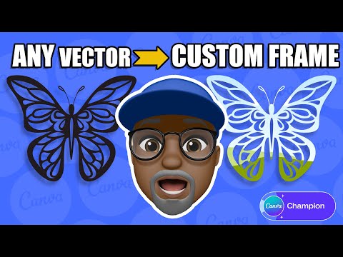 Transform Any Vector Graphic into a Custom Frame with Canva - Step by Step Tutorial!