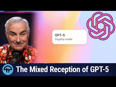 People Are Disappointed With GPT-5