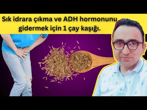 ADH hormonunu dengelemek ve sık idrara çıkmayı önlemek için günde bir çay kaşığı!