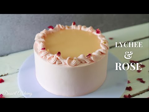 Lychee & Rose Cake | 玫瑰荔枝蛋糕 | Dessert Alchemy