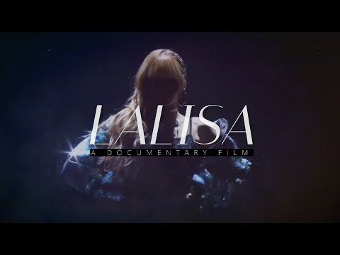 LALISA (A Documentary Film)