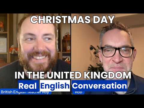 REAL English Conversation about Christmas DAY in Britain