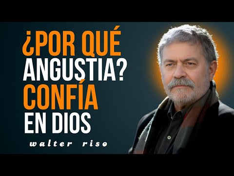 Stop worrying about everything, trust in God: 13 powerful tips | Walter Riso