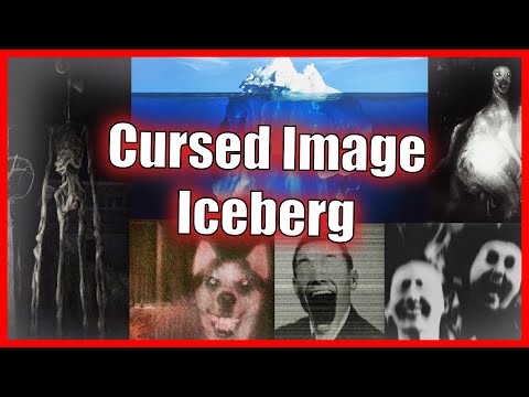 The Complete Cursed Image Creepypasta Iceberg Explained