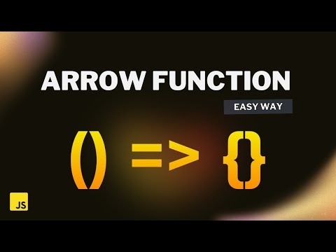 Master JavaScript Arrow Functions in an easy way