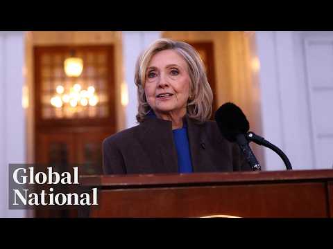 Global National: Feb. 26, 2026 | Hillary Clinton calls for Trump to testify on Epstein files