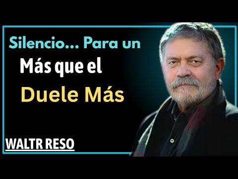 Esto Duele Más que el Silencio… Para un Hombre 😔💔 | Reflexión de Walter Riso | Marco de Vida