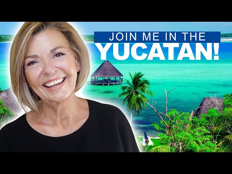 JOIN ME IN THE YUCATAN! Group Travel Over 50 Over 60