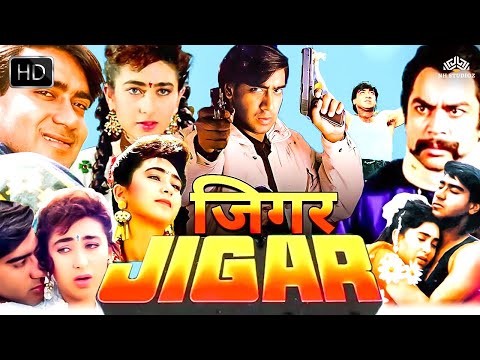 Jigar जिगर Full Movie | Ajay Devgn, Karisma Kapoor, Paresh Rawal, Gulshan Grover | Action Movie