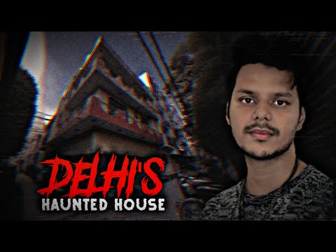 Delhi's Haunted House ||Real horror story||