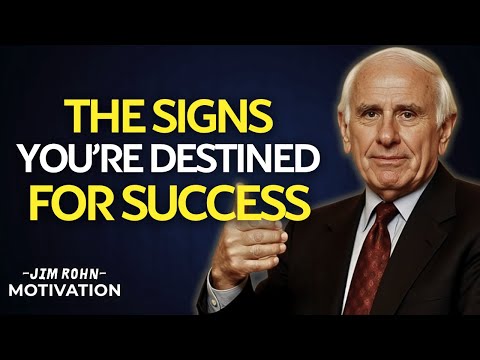 The Signs You’re Destined for Success | Jim Rohn Motivation