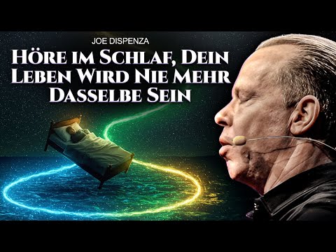 Das MÄCHTIGSTE Audio zur Umprogrammierung deines Unterbewusstseins im Schlaf | Joe Dispenza