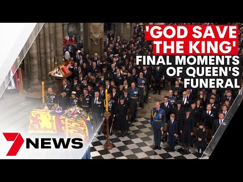 The final moment of Queen Elizabeth's funeral 'God Save The King' | 7NEWS