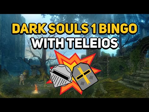 Dark Souls 1 Bingo w/ @Teleiosgames (LIVE)