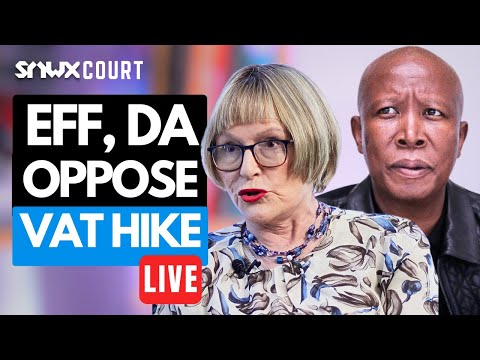 Court Battle: DA, EFF vs Treasury, Parliament on VAT | Livestream