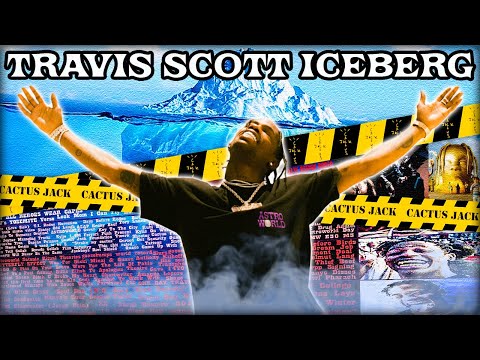 The Travis Scott Iceberg Explained