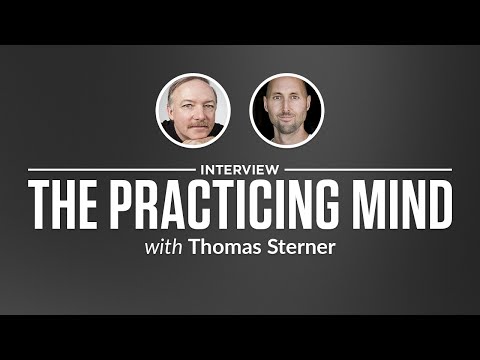 Heroic Interview: The Practicing Mind with Thomas Sterner