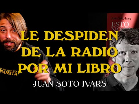 Han DESPEDIDO a UN PERIODISTA de RADIO NACIONAL por CULPA DE MI LIBRO (es importante que veáis esto)
