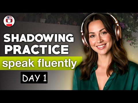 Day 1: Speak English With Me | 5-Day Shadowing Challenge