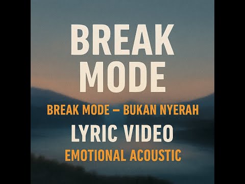 Break Mode