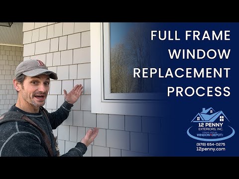 Full Frame Window Replacement Process