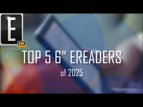 Top 5 6" eReaders to Buy in 2025