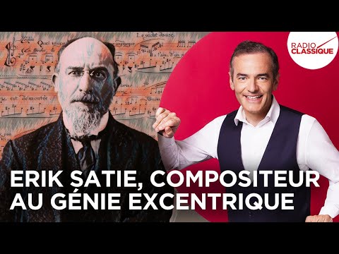 Franck Ferrand raconte : Erik Satie (Les Grands Dossiers de l'Histoire)