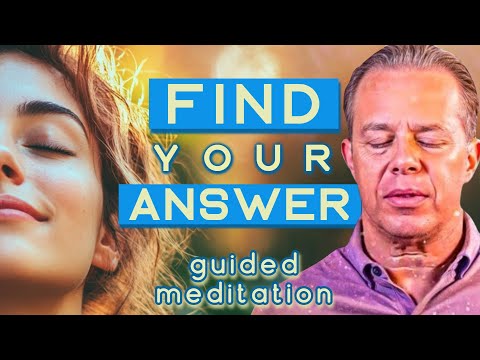 STEP INTO THE UNKNOWN → FIND YOUR TRUE ANSWER ⚡ 22-MIN GUIDED MEDITATION ✨ Dr. Joe Dispenza