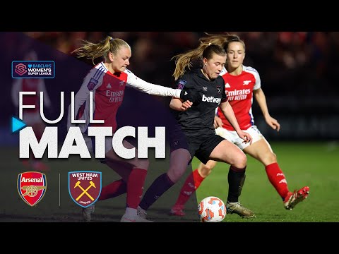 Full Match: Arsenal v West Ham United | Barclays WSL 2024-25