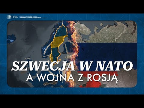 Szwecja w NATO. Co to zmienia w razie wojny z Rosją?