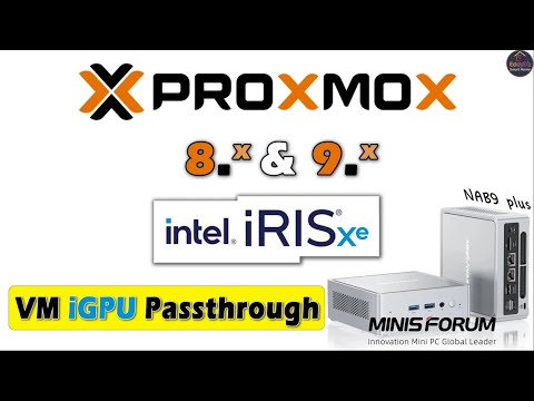 Proxmox 9.x iGPU Intel Iris XE Passthrough Step-by-Step [Windows 11]